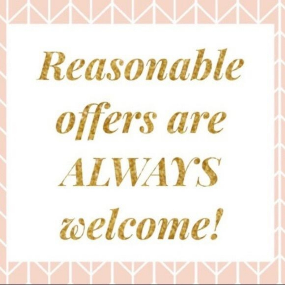 I will consider any reasonable offers!